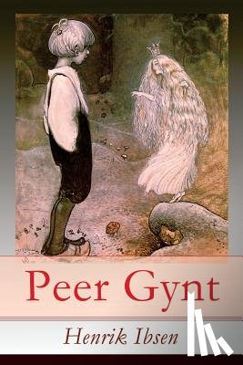 Ibsen, Henrik, Morgenstern, Christian - Peer Gynt