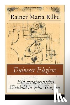 Rilke, Rainer Maria - Duineser Elegien