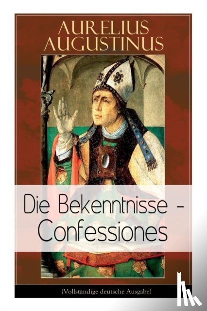 Augustinus, Aurelius, Lachmann, Otto F - Augustinus