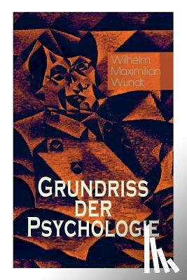 Wundt, Wilhelm Maximilian - Grundriss der Psychologie