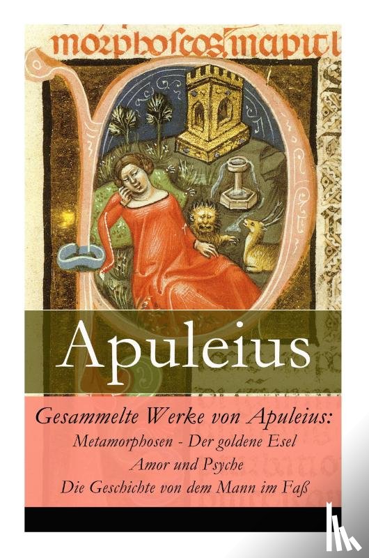 Apuleius, Rode, August - Gesammelte Werke von Apuleius