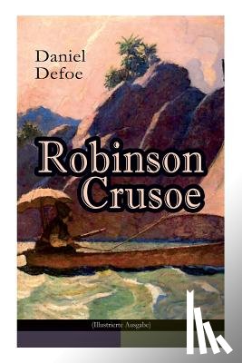 Defoe, Daniel, Wyeth, N C - Robinson Crusoe (Illustrierte Ausgabe)