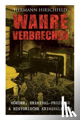 Hirschfeld, Hermann - Wahre Verbrechen