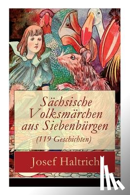 Haltrich, Josef - Sachsische Volksmarchen aus Siebenburgen (119 Geschichten)