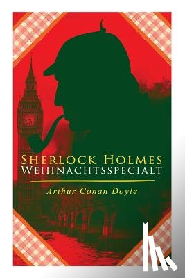 Doyle, Sir Arthur Conan - Sherlock Holmes-Weihnachtsspecial