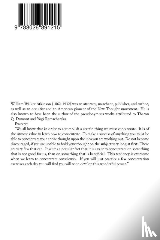 Atkinson, William Walker - The Power of Concentration (Unabridged)