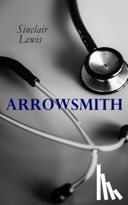 Lewis, Sinclair - THE Arrowsmith