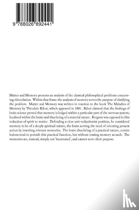 Bergson, Henri, Paul, Nancy Margaret, Palmer, W Scott - THE Matter and Memory