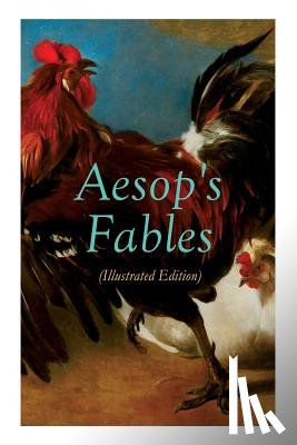 Aesop, Winter, Milo - THE Aesop's Fables (Illustrated Edition)