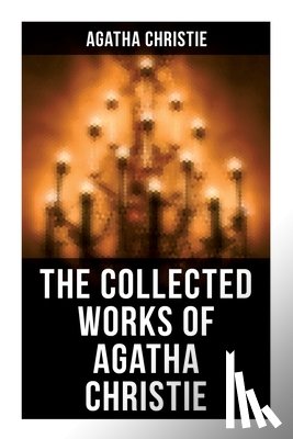 Christie, Agatha - Christie, A: Collected Works of Agatha Christie