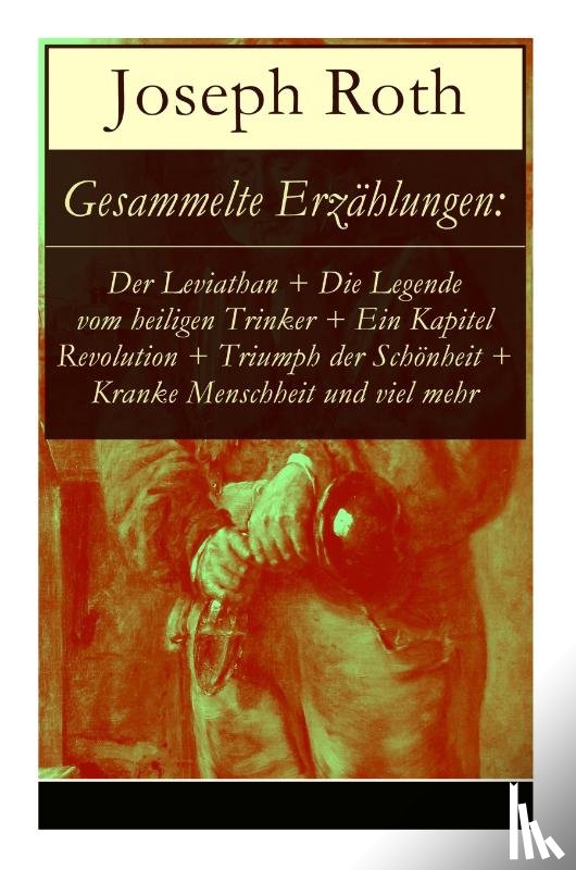 Roth, Joseph - Gesammelte Erzahlungen