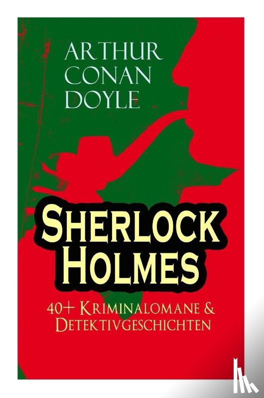 Doyle, Sir Arthur Conan - Sherlock Holmes