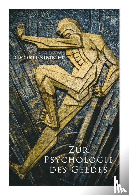 Simmel, Georg - Zur Psychologie des Geldes