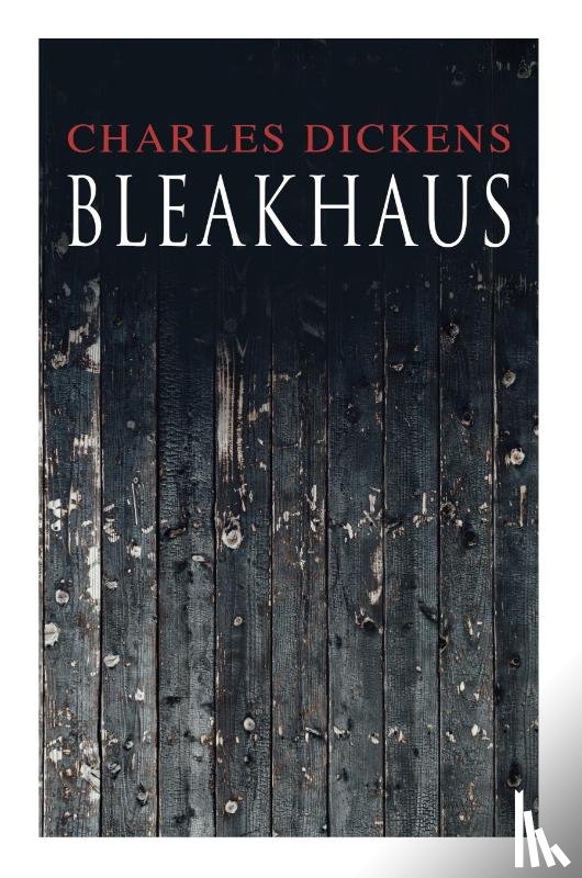 Dickens - Bleakhaus