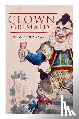 Dickens - Clown Grimaldi