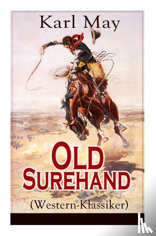 May, Karl - Old Surehand (Western-Klassiker)