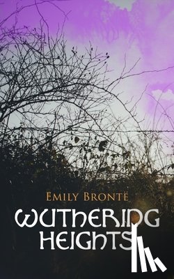 Bronte, Emily - Wuthering Heights