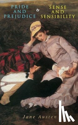 Austen, Jane - Pride and Prejudice & Sense and Sensibility