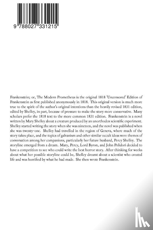 Shelley, Mary - Frankenstein (The Complete Uncensored 1818 Edition)