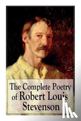 Stevenson, Robert Louis - The Complete Poetry of Robert Louis Stevenson