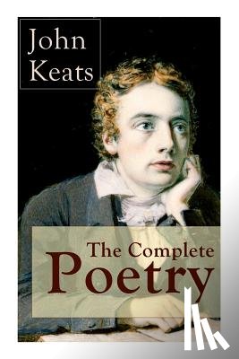 Keats, John - The Complete Poetry of John Keats
