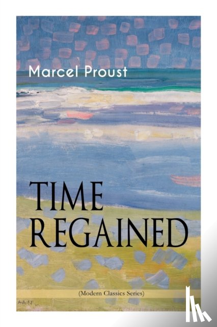 Proust, Marcel, Hudson, Stephen - Time Regained