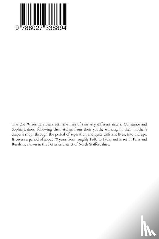 Bennett, Arnold - The Old Wives' Tale