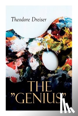 Dreiser, Theodore - The Genius
