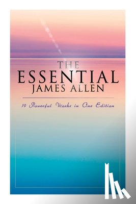 Allen, James - The Essential James Allen