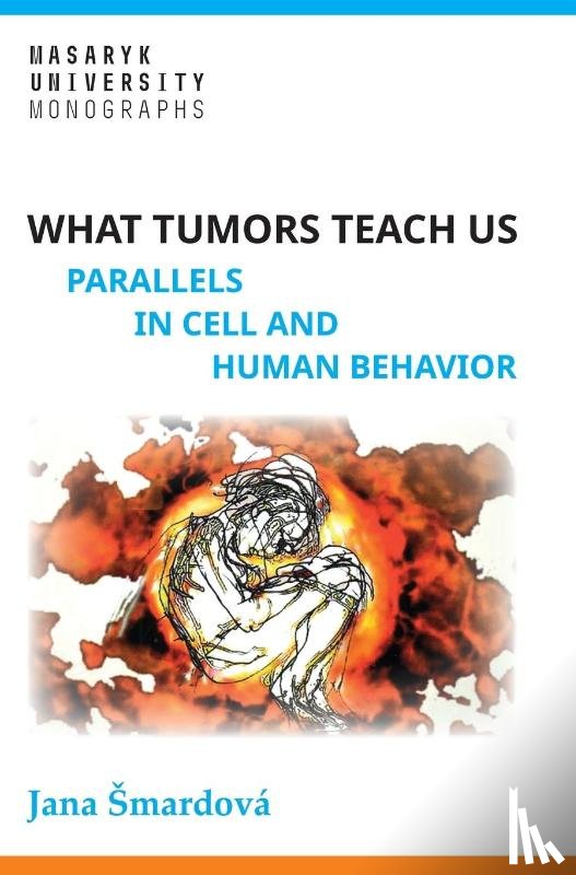 ¿Mardová, Jana - What tumors teach us