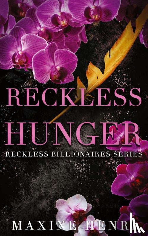 Henri, Maxine - Reckless Hunger