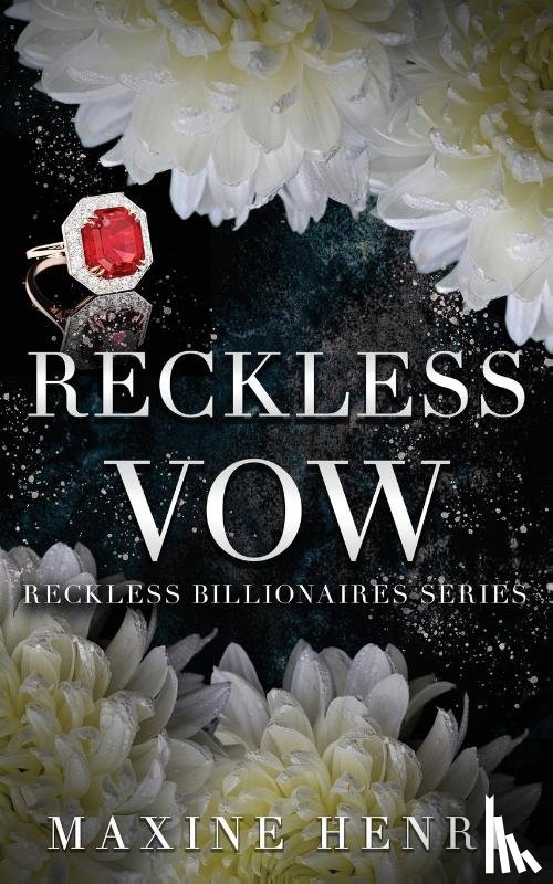 Henri, Maxine - Reckless Vow
