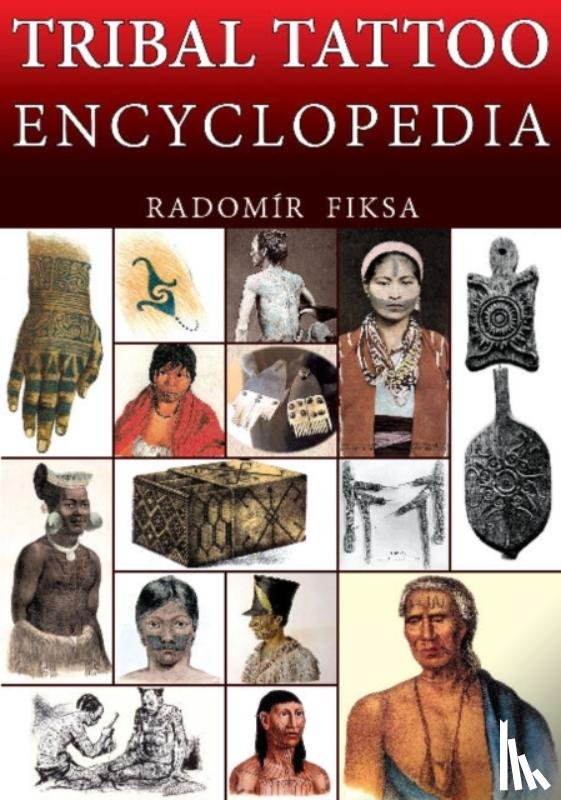Fiksa, Radomir - Tribal Tattoo Encyclopedia