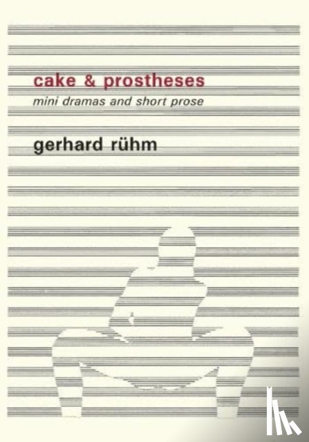 Ruhm, Gerhard - Cake & Prostheses