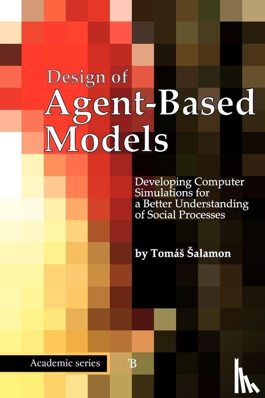 Salamon, Tomas - Design of Agent-Based Models