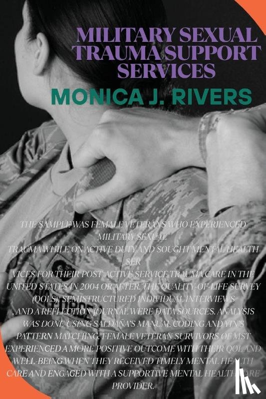 J. Rivers, Monica - Military Sexual Trauma Support Services