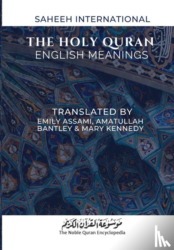 Assami, Emily - The Holy Quran - English Meanings