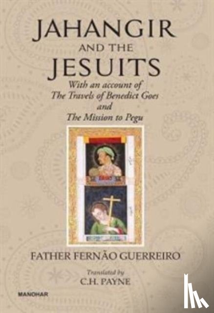 Guerreiro, Fernao - Jahangir And The Jesuits