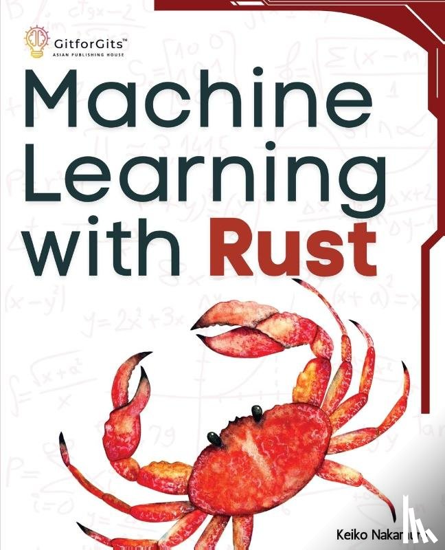 Nakamura, Keiko - Machine Learning with Rust