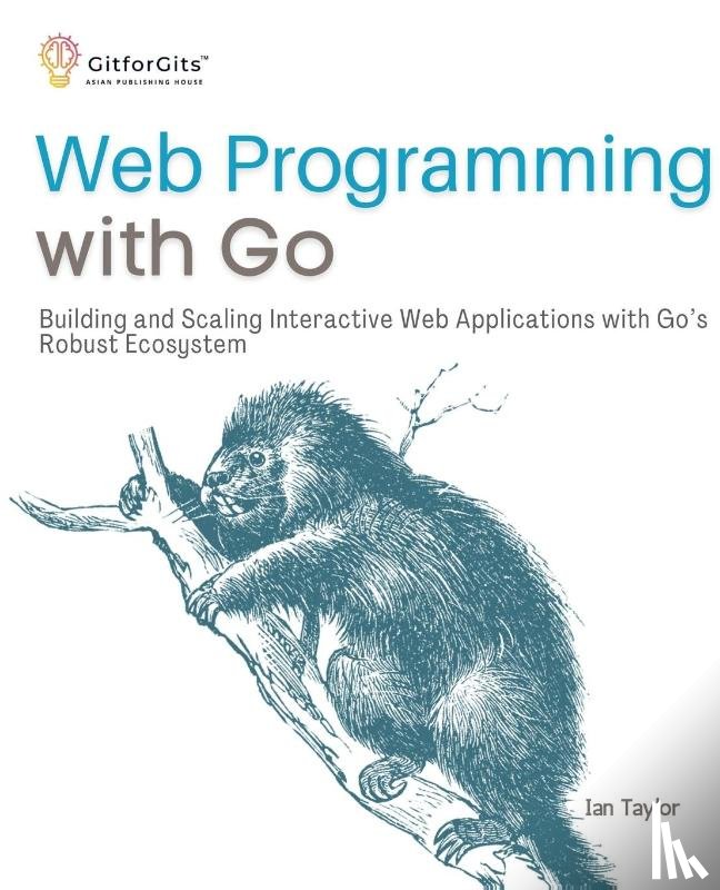 Taylor, Ian - Web Programming with Go