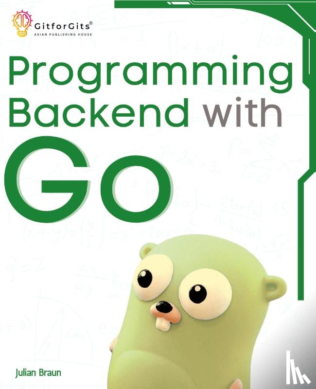 Braun, Julian - Programming Backend with Go