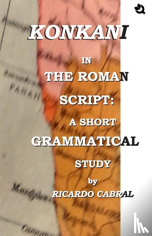 Cabral, Ricardo - Konkani in the Roman Script: A Short Grammatical Study