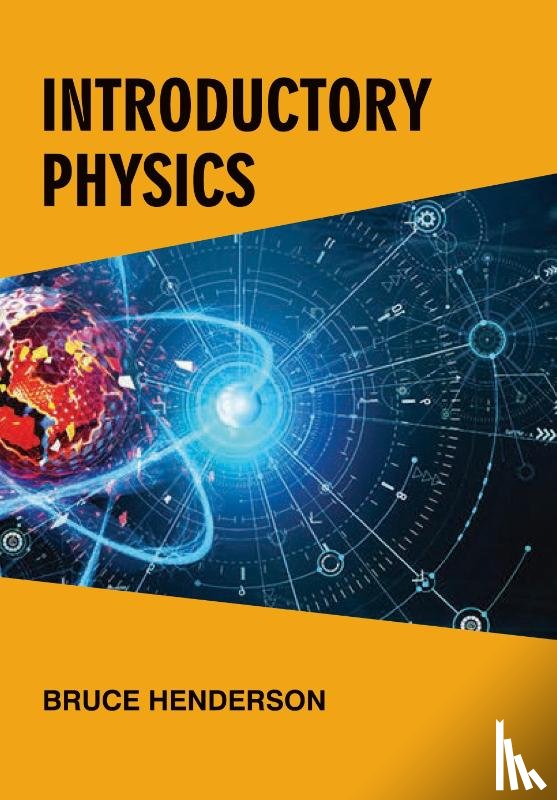 Henderson, Bruce - Introductory Physics
