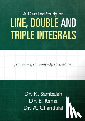 Sambaiah, K., Rama, E., Chandulal, A. - A Detailed Study on Line, Double and Triple Integrals - Multiple integrals