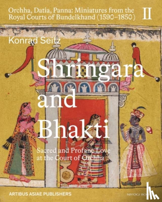 Seitz, Konrad - Shringara and Bhakti