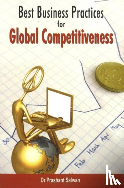 Salwan, Dr Prashant - Best Business Practices for Global Competitiveness