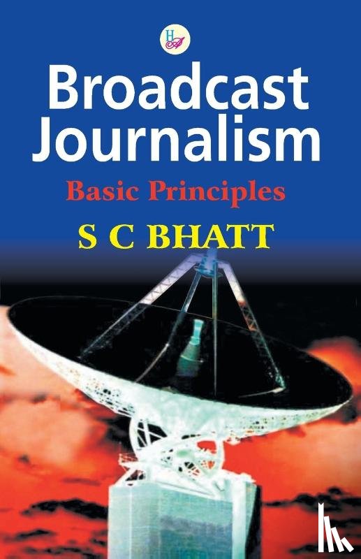 Bhatt, S C - Broadcast Journalism