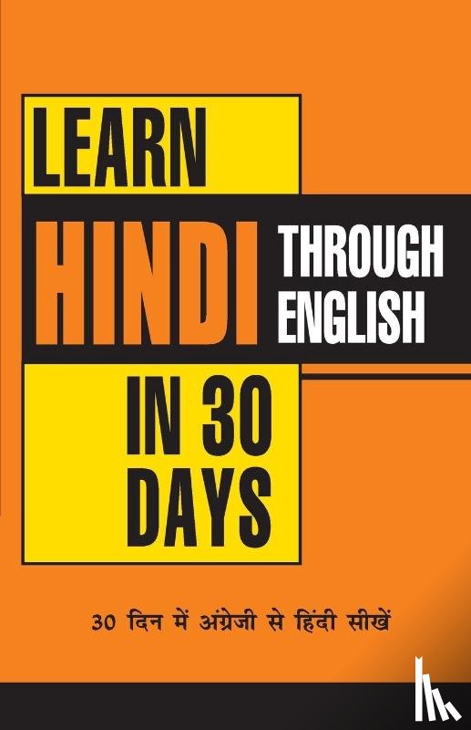 Vikal, Krishna Gopal - Learn Hindi in 30 Days Through English