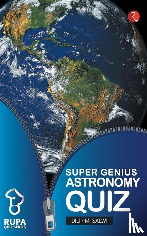 Dilip M. Salwi - Rupa Book of Super Genius Astronomy Quiz
