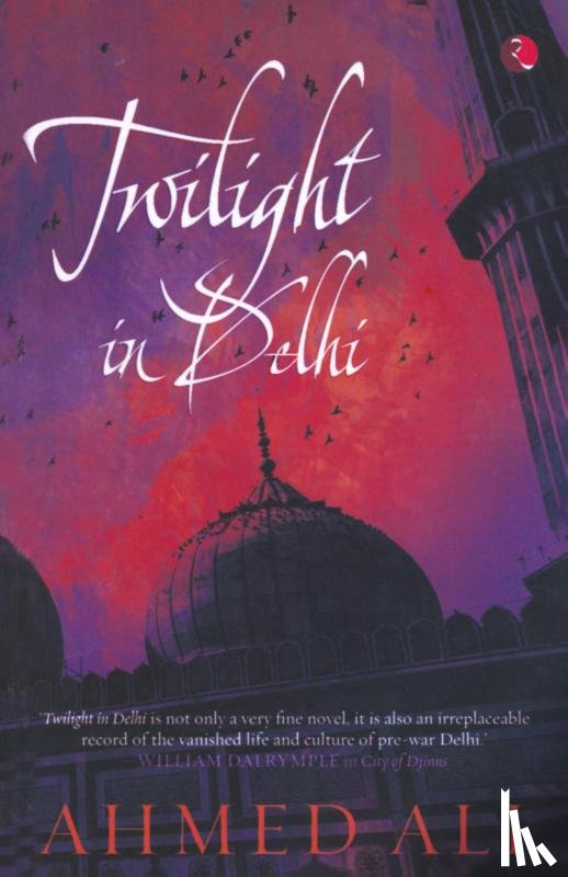 Ali, Ahmed - Twilight in Delhi
